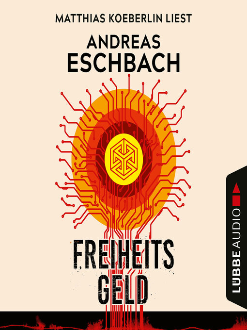 Title details for Freiheitsgeld (Gekürzt) by Andreas Eschbach - Wait list